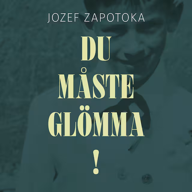 Omslag: Du måste glömma!