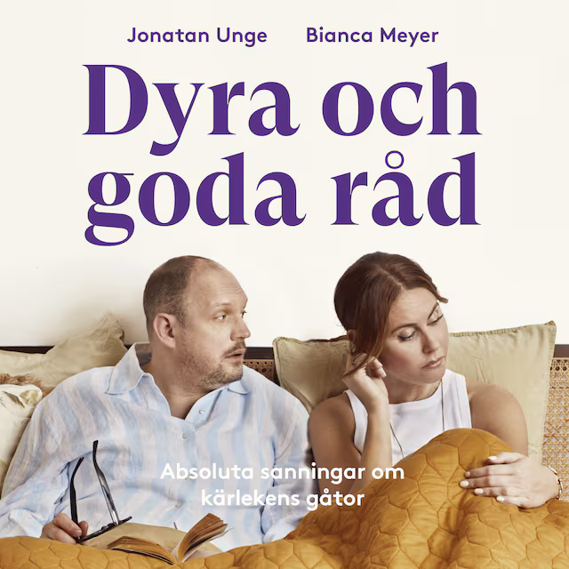 Omslag: Dyra och goda råd: Absoluta sanningar om kärlekens gåtor