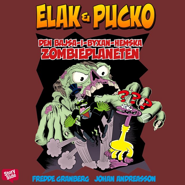 Omslag: Elak & Pucko Den bajsa-i-byxan-hemska zombieplaneten