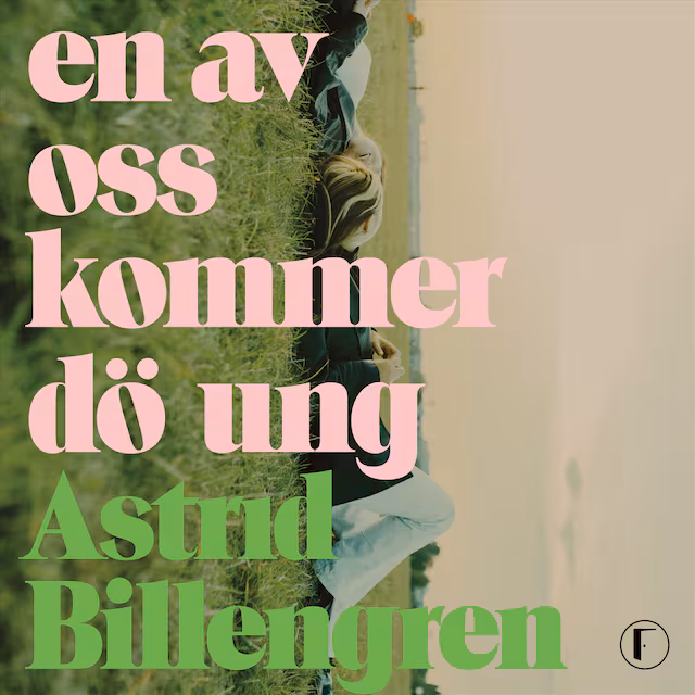 Omslag: En av oss kommer dö ung