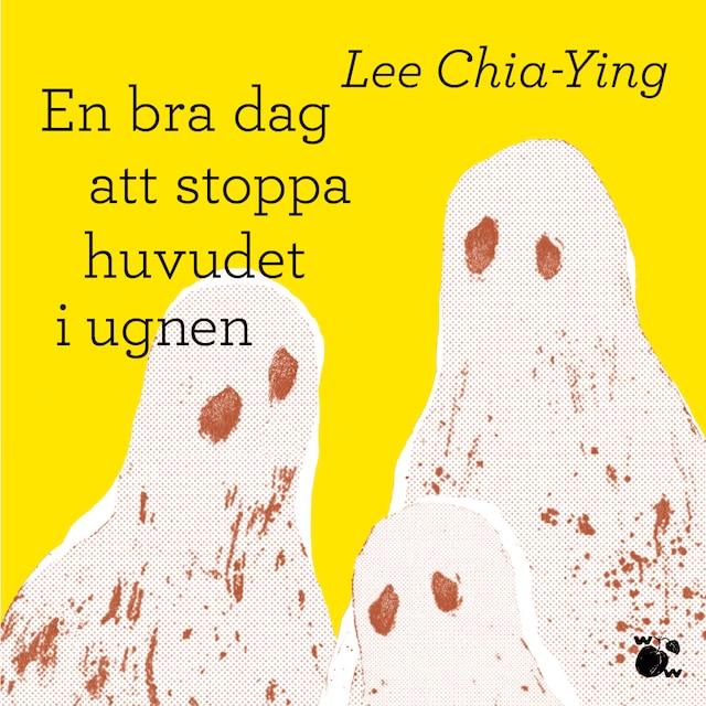 Omslag: En bra dag att stoppa huvudet i ugnen
