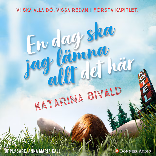 Omslag: En dag ska jag lämna allt det här