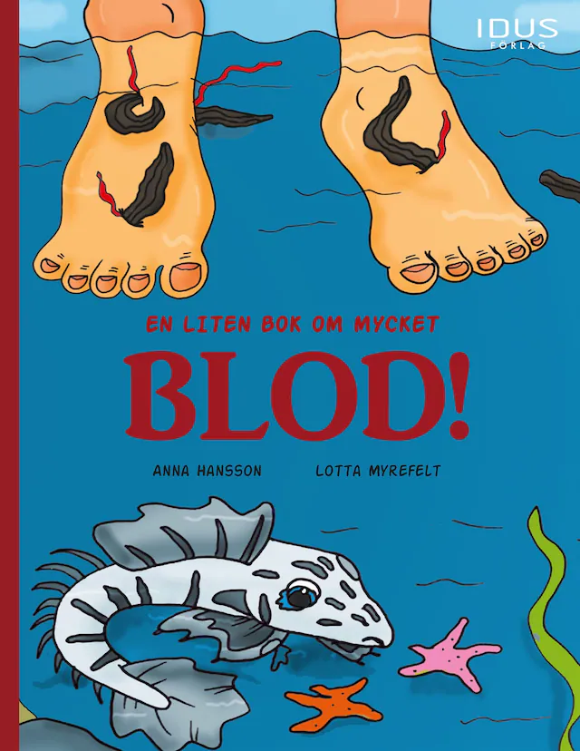 Omslag: En liten bok om mycket blod!