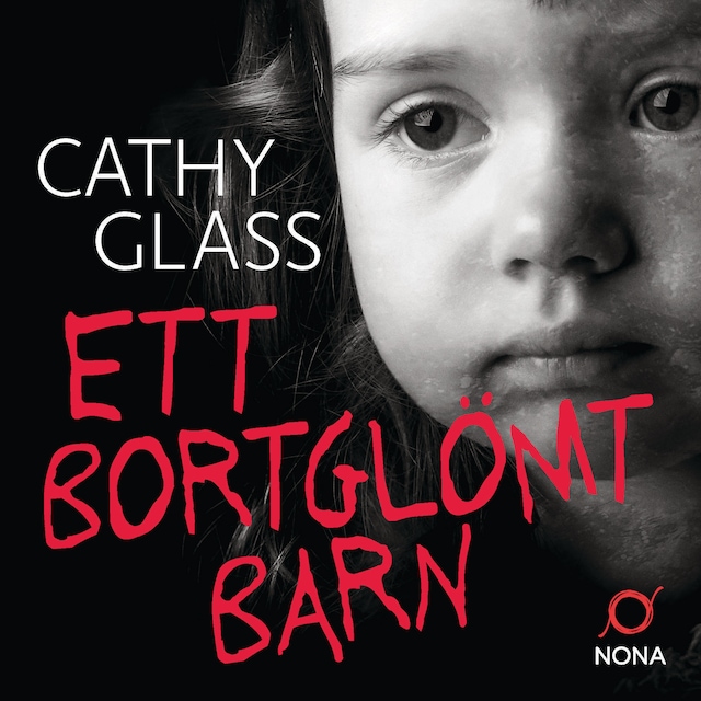 Omslag: Ett bortglömt barn