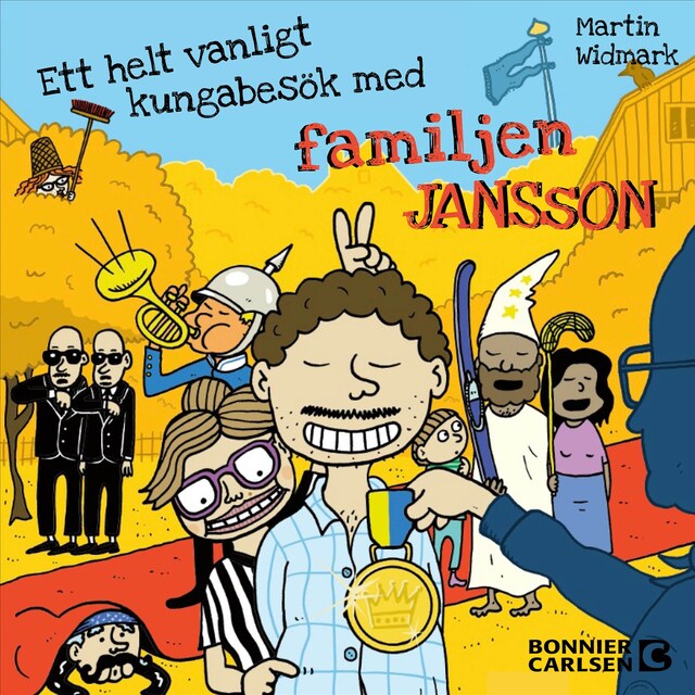 Omslag: Ett helt vanligt kungabesök med familjen Jansson