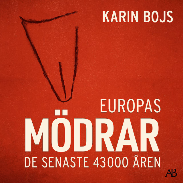 Omslag: Europas mödrar : de senaste 43 000 åren