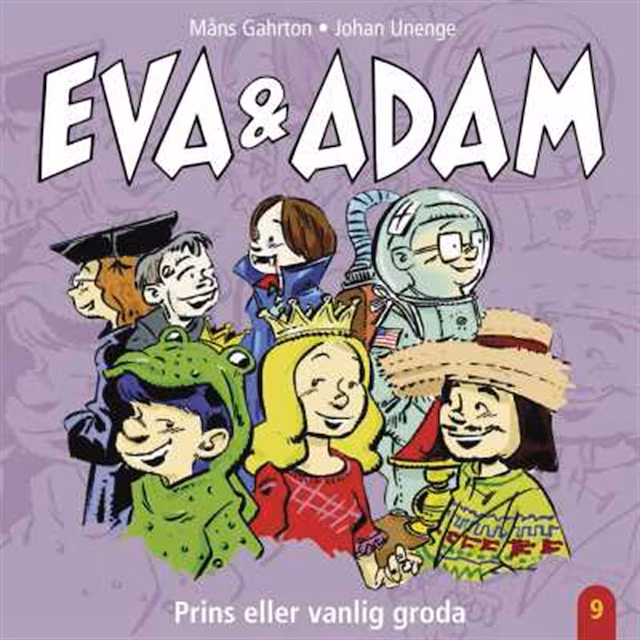 Omslag: Eva & Adam : Prins eller vanlig groda - Vol. 9