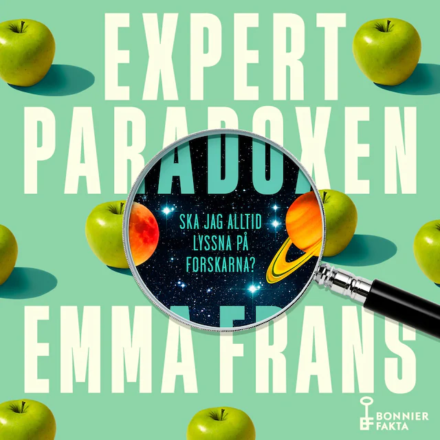 Omslag: Expertparadoxen : ska jag alltid lyssna på forskarna?