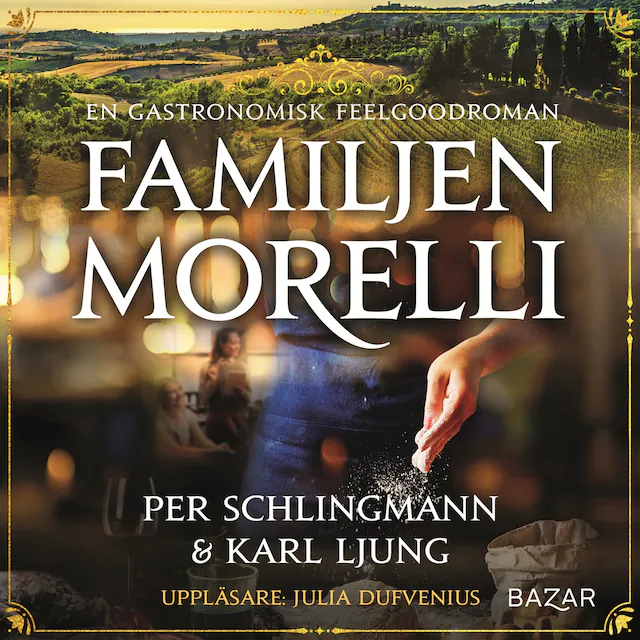 Omslag: Familjen Morelli : en gastronomisk feelgoodroman