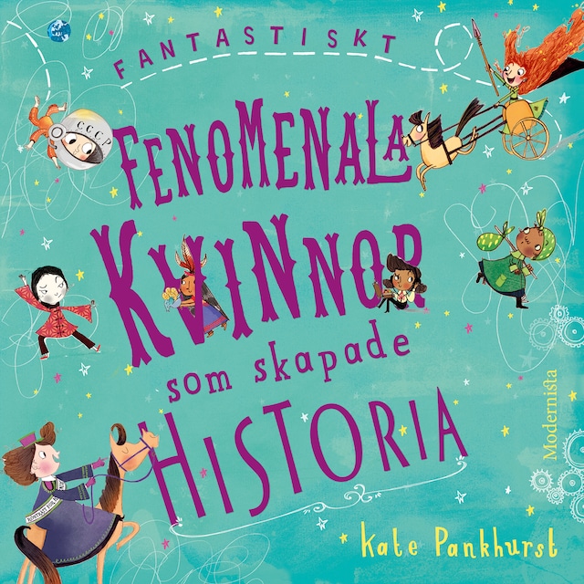 Omslag: Fantastiskt fenomenala kvinnor som skapade historia