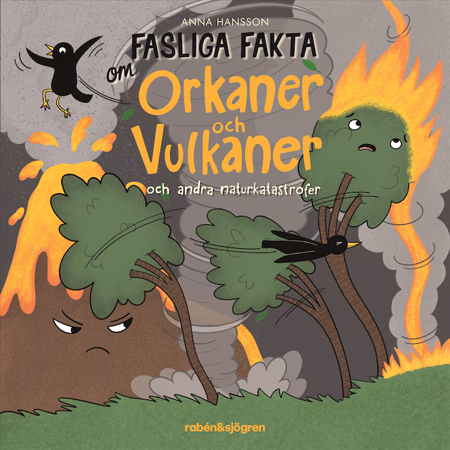 Omslag: Fasliga fakta om orkaner och vulkaner : och andra naturkatastrofer