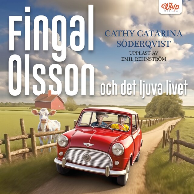 Omslag: Fingal Olsson och det ljuva livet