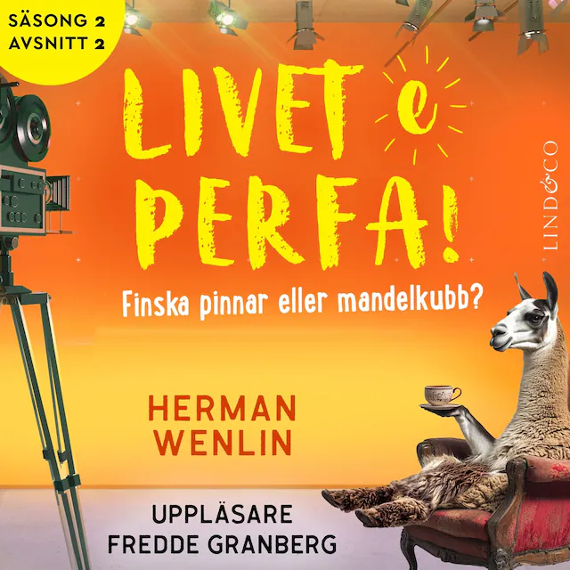 Omslag till ljudboken Finska pinnar eller mandelkubb? (S2E2 Livet e perfa!)