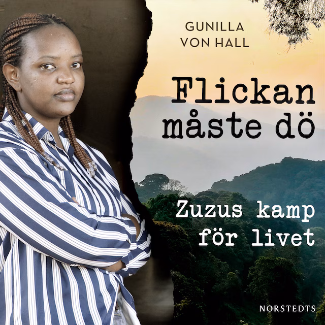 Omslag: Flickan måste dö : Zuzus kamp för livet