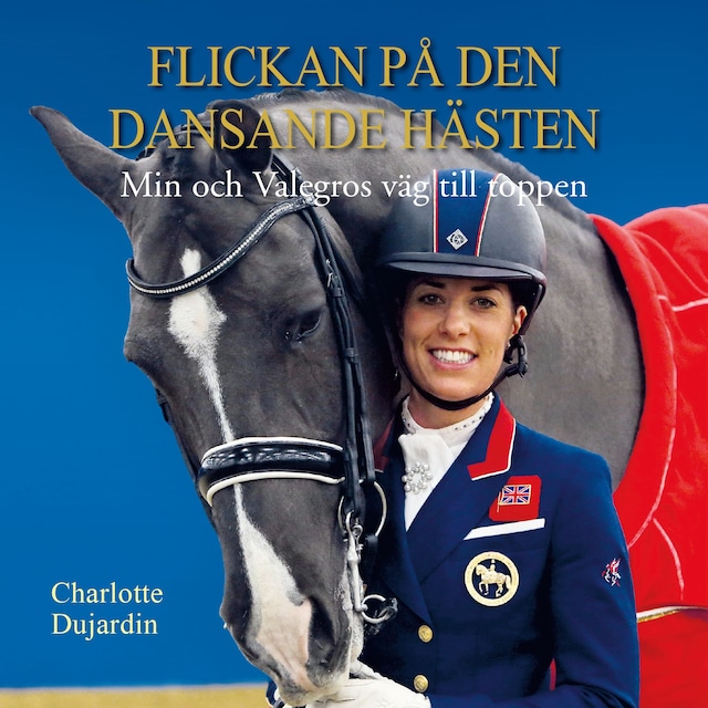 Omslag: Flickan på den dansande hästen: Min och Valegros väg till toppen