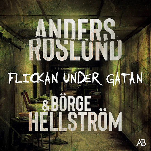 Omslag: Flickan under gatan
