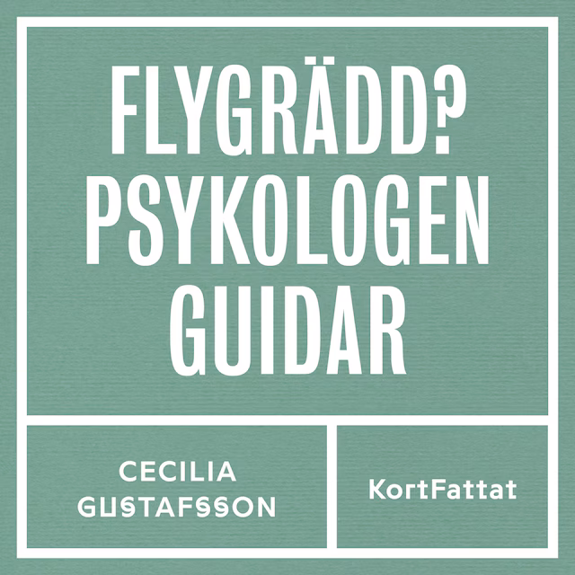 Omslag: Flygrädd – Psykologen guidar