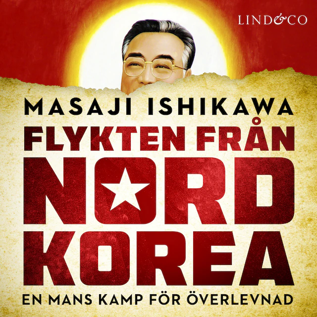Omslag: Flykten från Nordkorea: En mans kamp för överlevnad