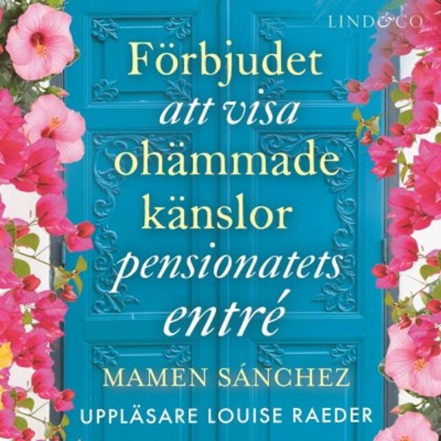 Omslag: Förbjudet att visa ohämmade känslor i pensionatets entré