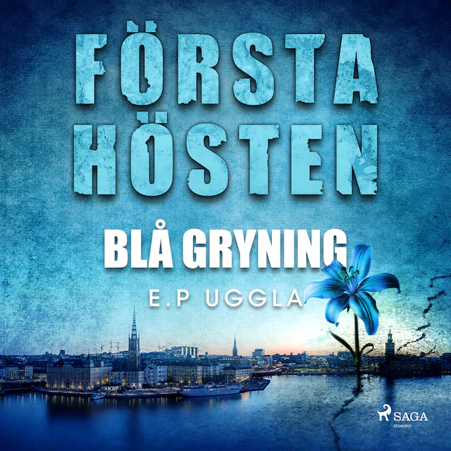 Omslag: Första hösten - blå gryning