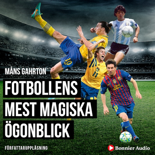 Omslag till ljudboken Fotbollens mest magiska ögonblick med klassiska radioreferat