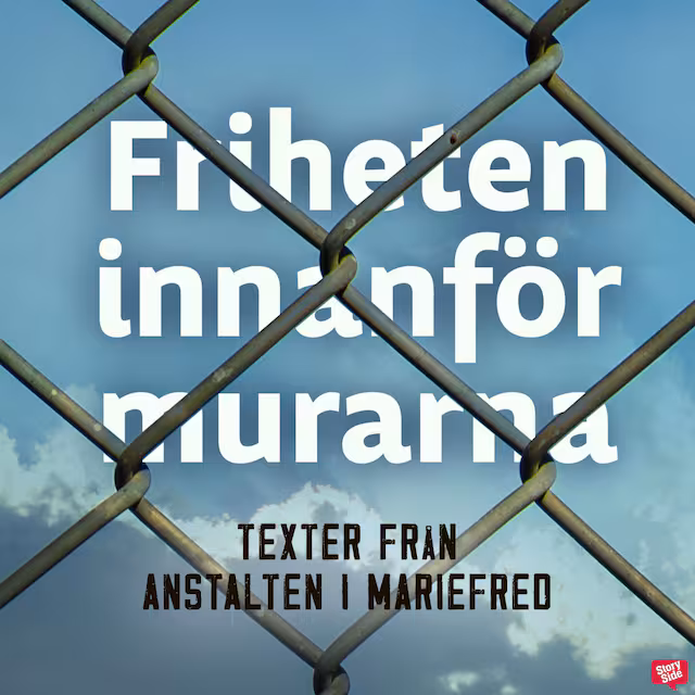 Omslag till ljudboken Friheten innanför murarna