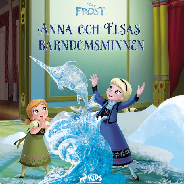 Omslag: Frost – Anna och Elsas barndomsminnen