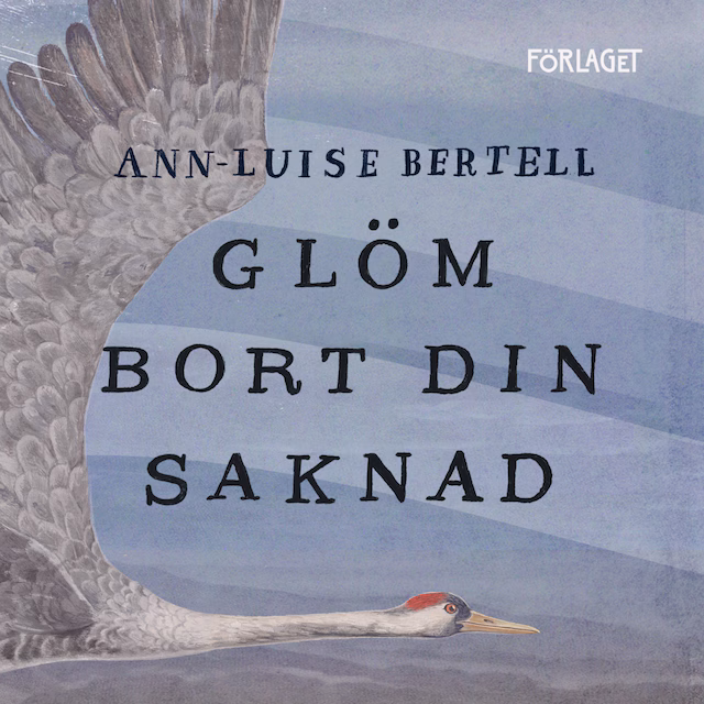 Omslag: Glöm bort din saknad