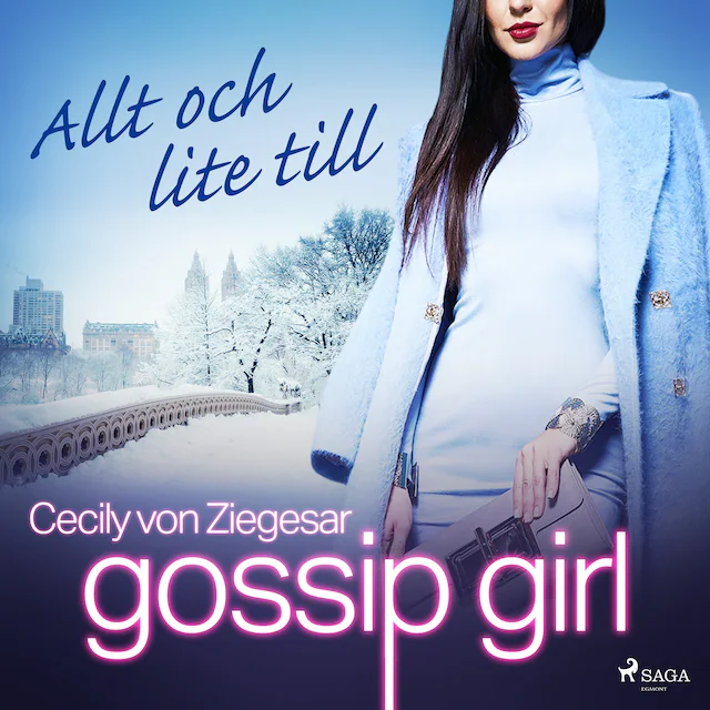 Omslag: Gossip Girl: Allt och lite till
