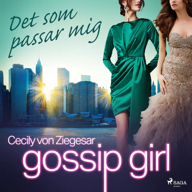 Omslag: Gossip Girl: Det som passar mig