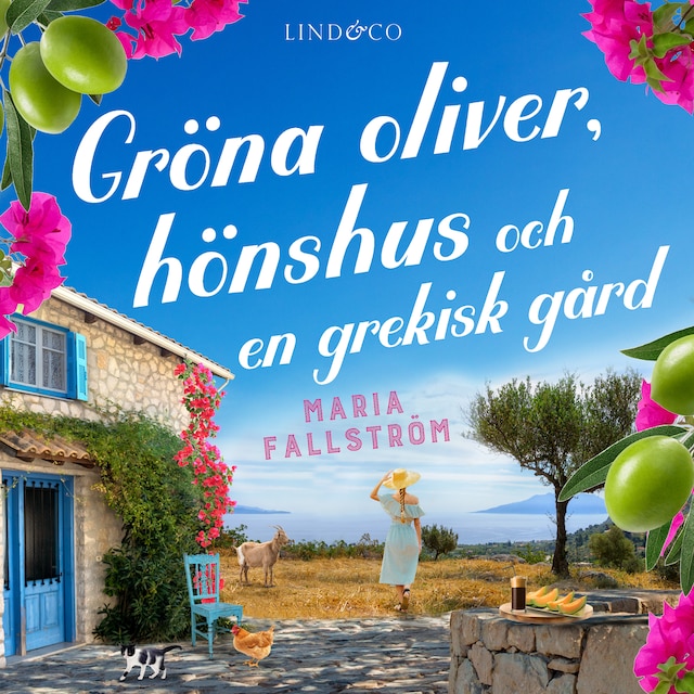 Omslag: Gröna oliver, hönshus och en grekisk gård