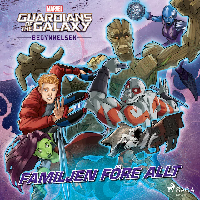 Omslag: Guardians of the Galaxy - Begynnelsen - Familjen före allt