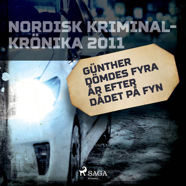 Omslag till ljudboken Günther dömdes fyra år efter dådet på Fyn