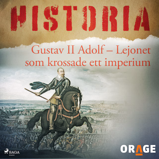 Omslag: Gustav II Adolf – Lejonet som krossade ett imperium