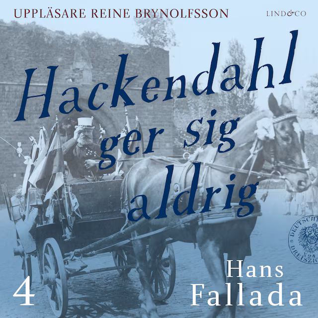 Omslag: Hackendahl ger sig aldrig - Del 4