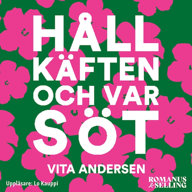Omslag: Håll käften och var söt