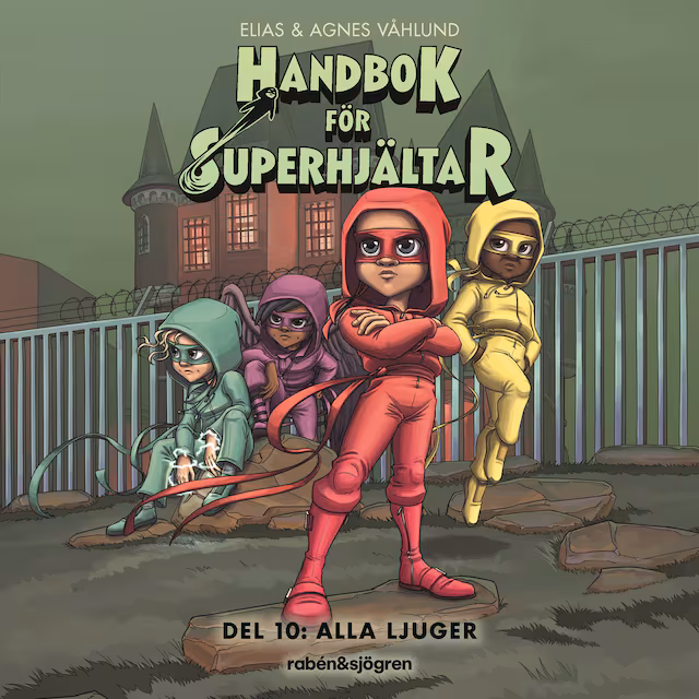 Omslag: Handbok för superhjältar. Alla ljuger