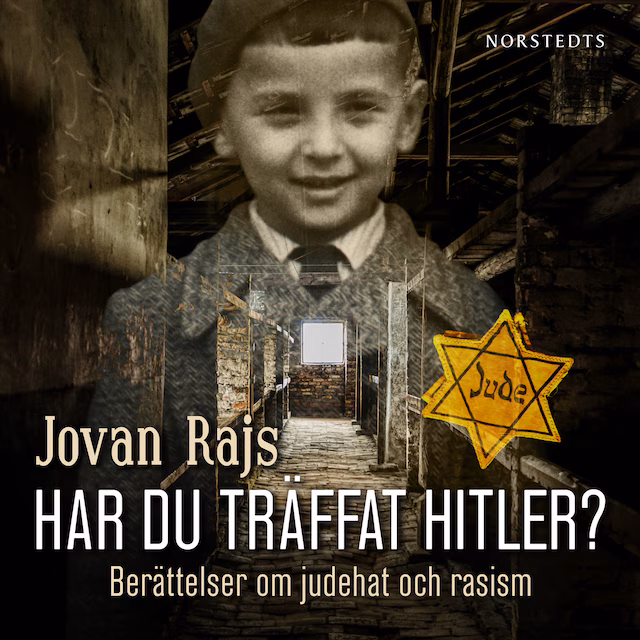 Omslag: Har du träffat Hitler? : berättelser om judehat och rasism