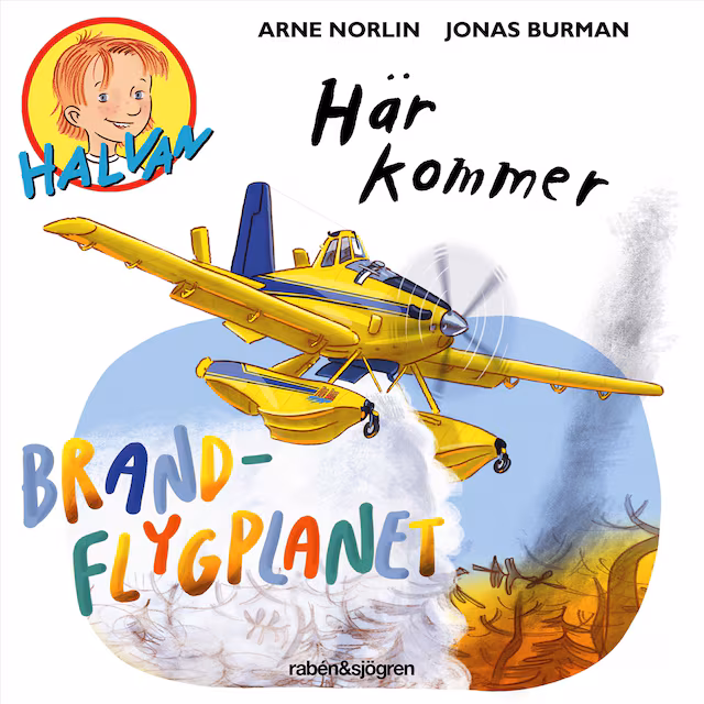 Omslag: Här kommer brandflygplanet