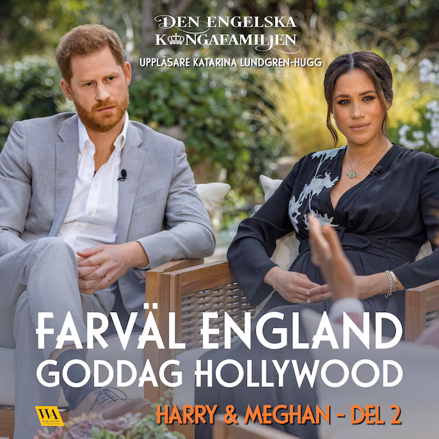 Omslag: Harry & Meghan del 2 – Farväl England, goddag Hollywood