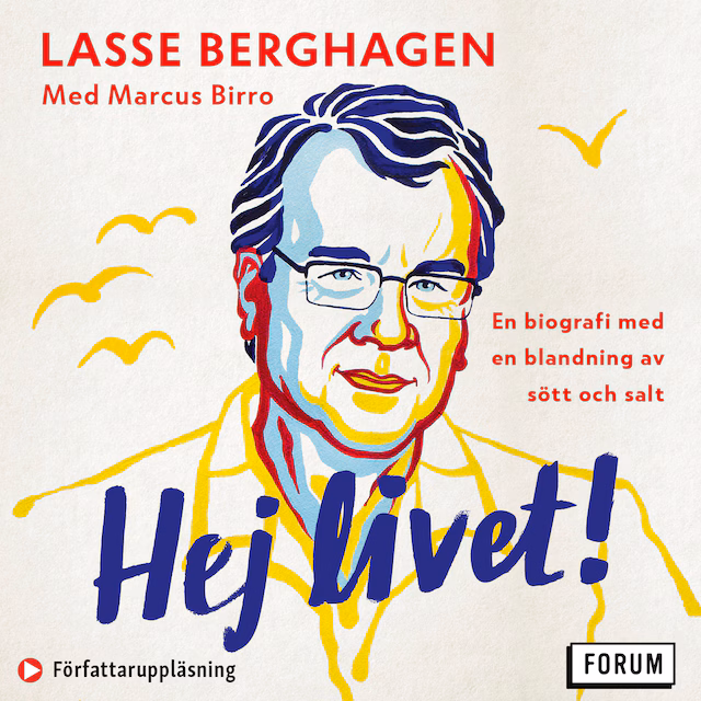 Omslag: Hej livet! : En biografi med en blandning av sött och salt