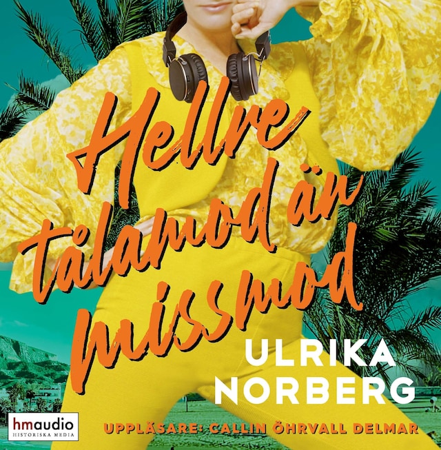Omslag till ljudboken Hellre tålamod än missmod
