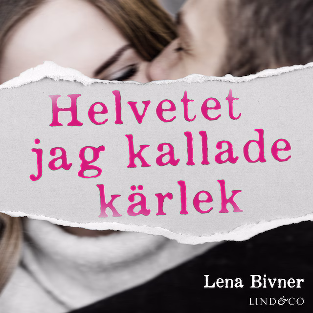 Omslag: Helvetet jag kallade kärlek