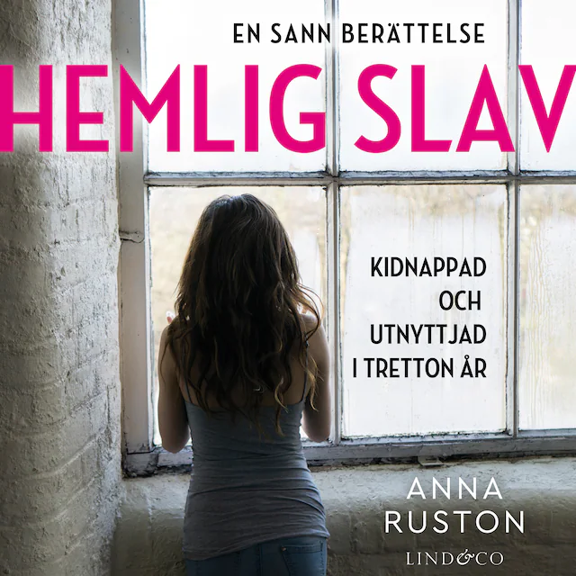 Omslag: Hemlig slav: En sann historia