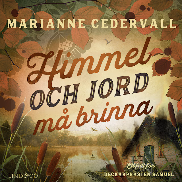 Omslag: Himmel och jord må brinna