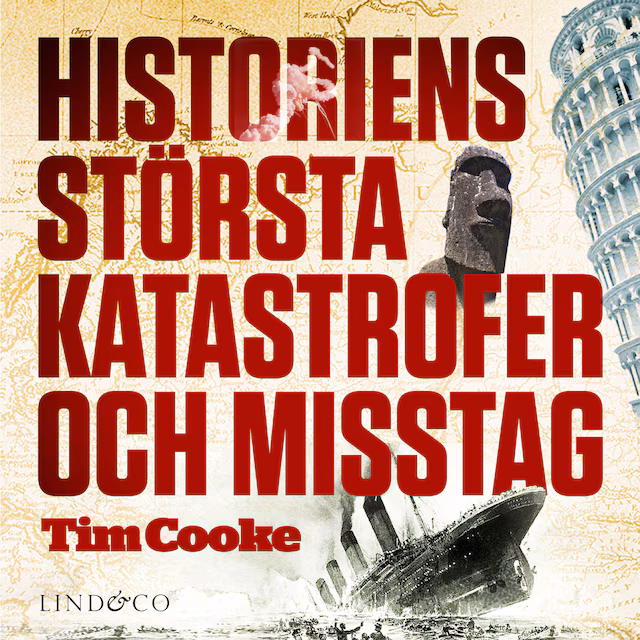 Omslag: Historiens största katastrofer och misstag