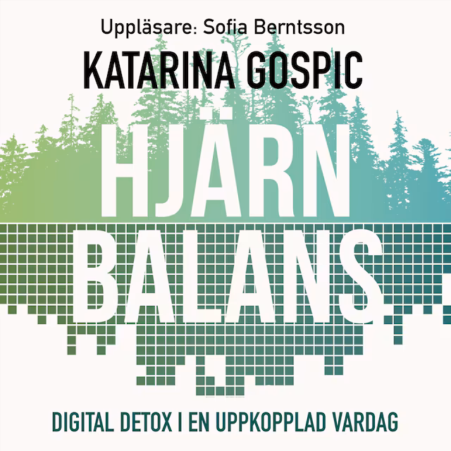Omslag: Hjärnbalans : Digital detox i en uppkopplad vardag