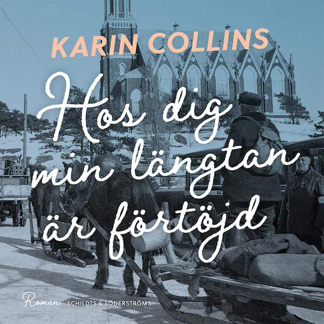Omslag: Hos dig min längtan är förtöjd