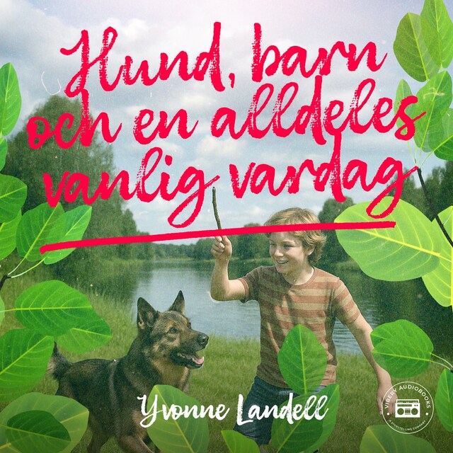 Omslag: Hund, barn och en alldeles vanlig vardag