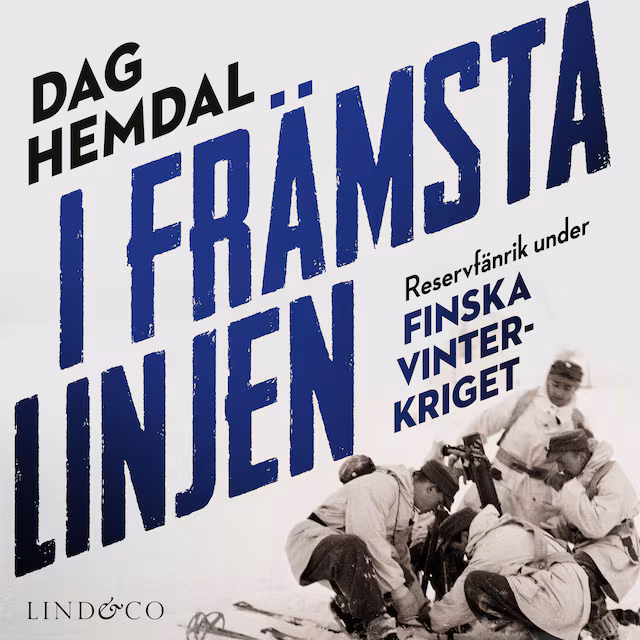 Omslag till ljudboken I främsta linjen: Reservfänrik under finska vinterkriget